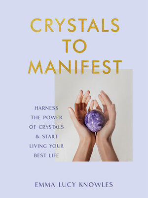 cover image of Crystals to Manifest